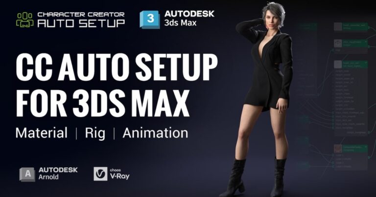 Read more about the article Reallusion Launches Free Character Creator Auto Setup for 3ds Max