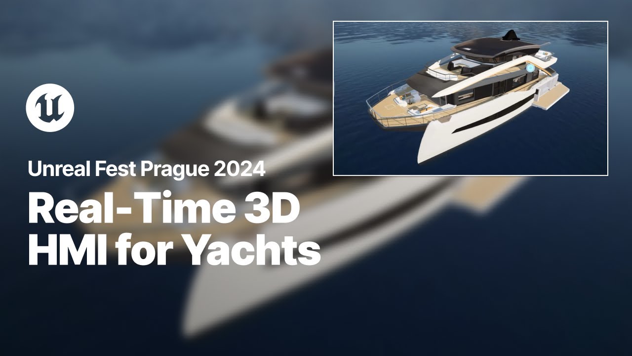 Read more about the article Real-Time 3D HMI for the High-End Yacht Industry | Unreal Fest 2024