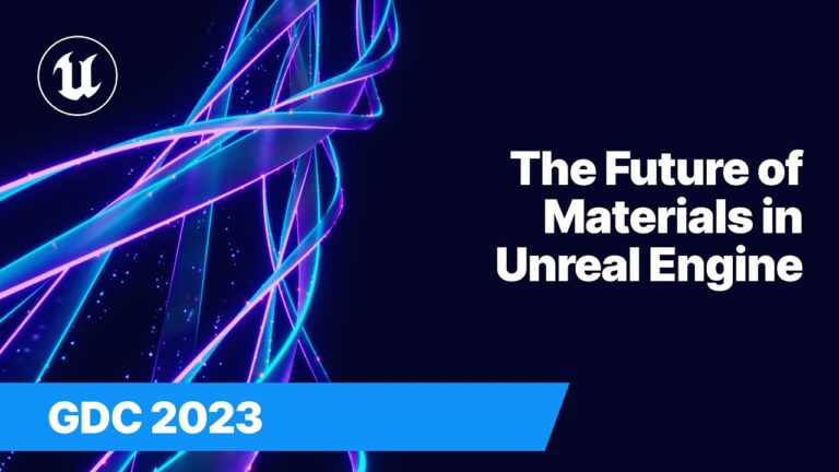 Read more about the article The Future of Materials in Unreal Engine | GDC 2023