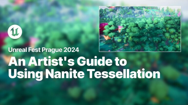 Read more about the article An Artist’s Guide to Using Nanite Tessellation | Unreal Fest 2024