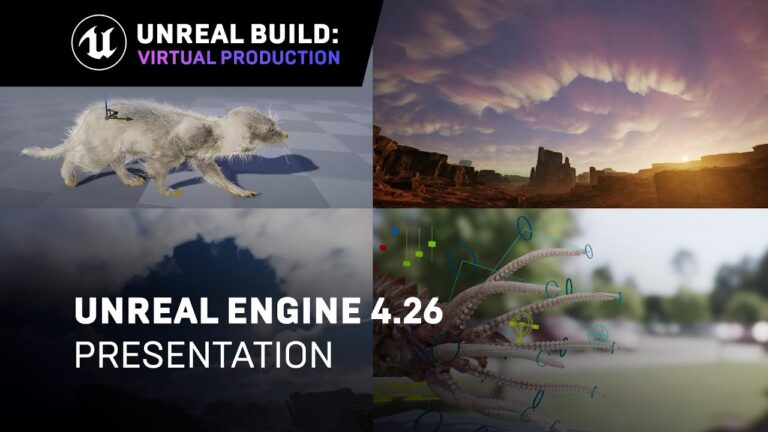 Read more about the article Unreal Engine 4.26 Presentation