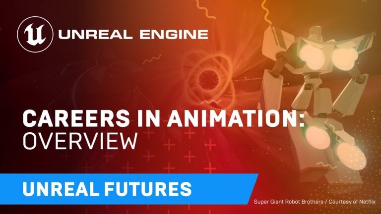 Read more about the article Unreal Futures | Careers in Animation | Unreal Engine