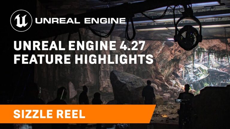 Read more about the article Unreal Engine 4.27 Feature Highlights