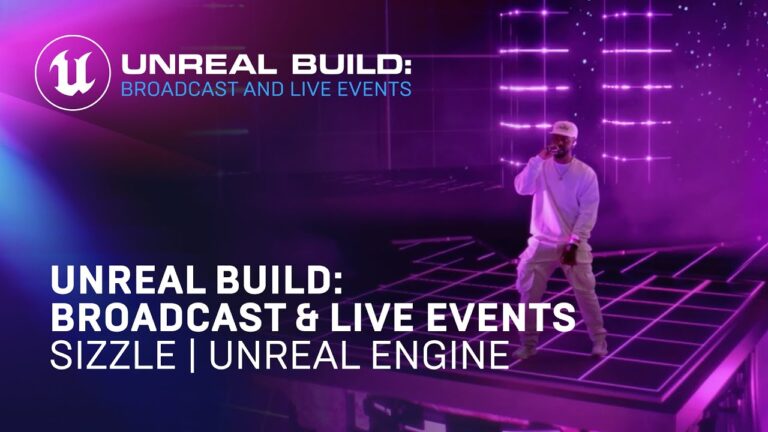 Read more about the article Unreal Build: Broadcast & Live Events Sizzle | Unreal Engine