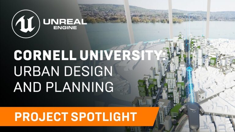 Read more about the article Cornell University: Urban Design and Planning | Spotlight | Unreal Engine