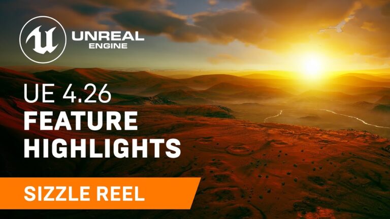 Read more about the article Unreal Engine 4.26 Feature Highlights