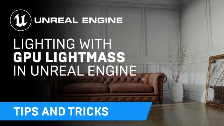 Read more about the article Lighting with GPU Lightmass | Tips & Tricks | Unreal Engine