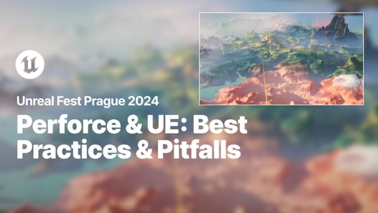 Read more about the article Workflow Best Practices & Avoiding Common Pitfalls with Perforce & Unreal Engine | Unreal Fest 2024