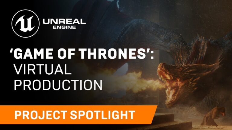 Read more about the article ‘Game of Thrones’: Virtual Production | Spotlight | Unreal Engine