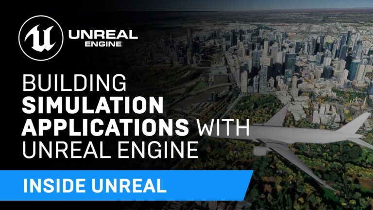 Read more about the article Building Simulation Applications with Unreal Engine | Inside Unreal