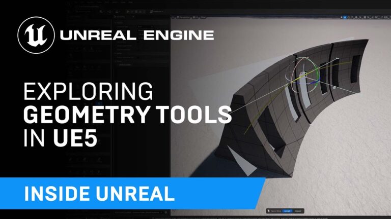 Read more about the article Exploring Geometry Tools in UE5 | Inside Unreal