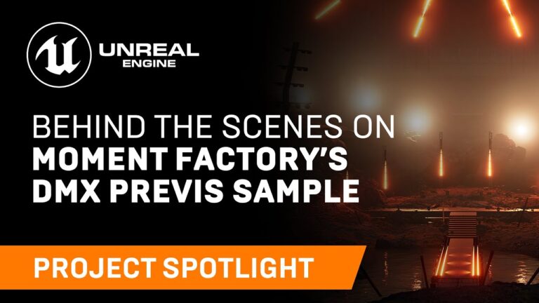 Read more about the article Behind the Scenes on Moment Factory’s DMX Previs Sample | Spotlight | Unreal Engine