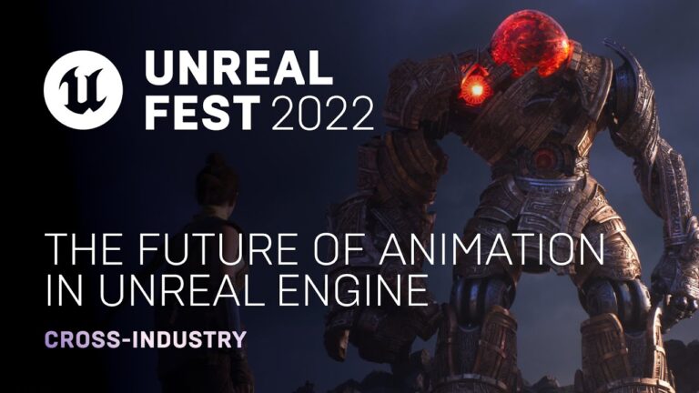 Read more about the article The Future of Animation in Unreal Engine | Unreal Fest 2022