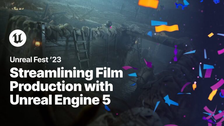 Read more about the article Streamlining Film Production with Unreal Engine 5 | Unreal Fest 2023