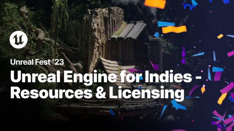 Read more about the article Unreal Engine for Indies – Resources & Licensing | Unreal Fest 2023