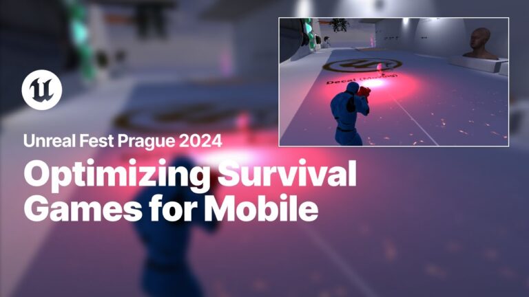 Read more about the article Optimizing Survival Games for Mobile | Unreal Fest 2024