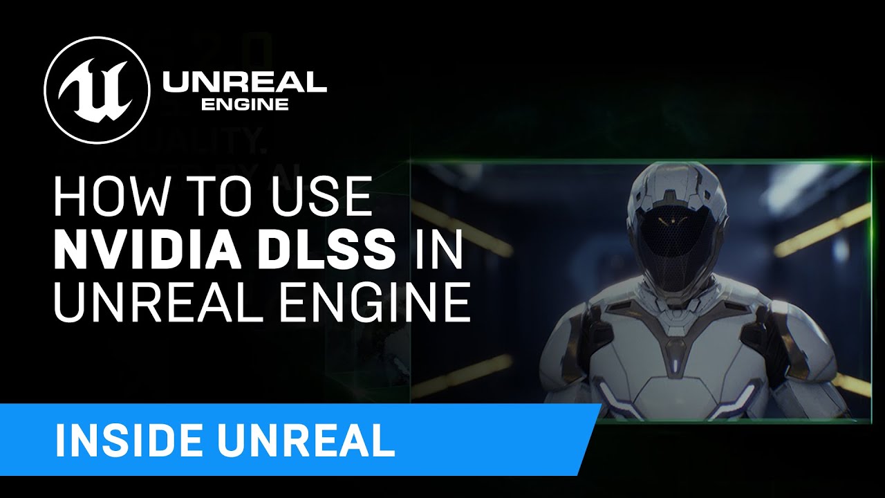 Read more about the article How to use Nvidia DLSS in Unreal Engine | Inside Unreal