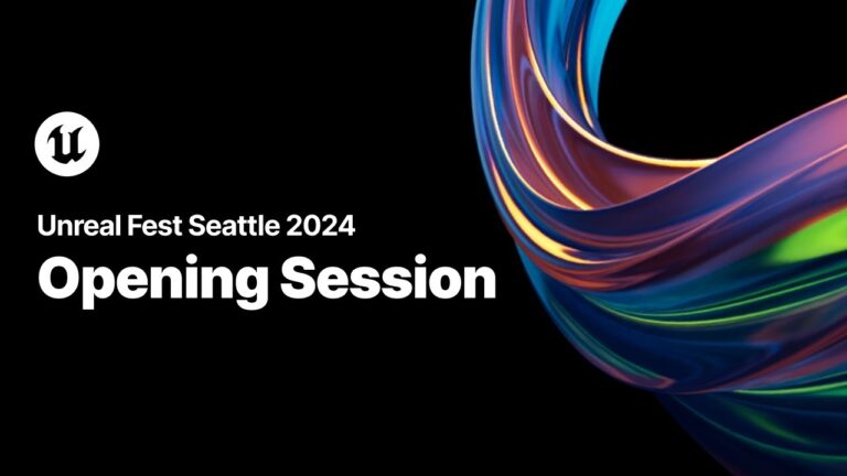 Read more about the article Unreal Fest Seattle 2024 | Opening Session