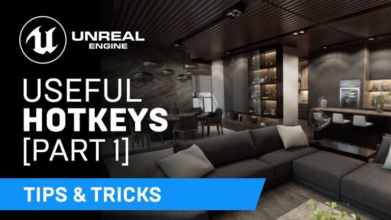 Read more about the article Useful Hotkeys – Part 1 – Basics | Tips & Tricks | Unreal Engine