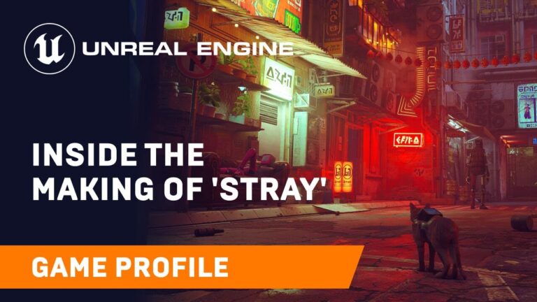 Read more about the article Stray | Game Profile | Unreal Engine