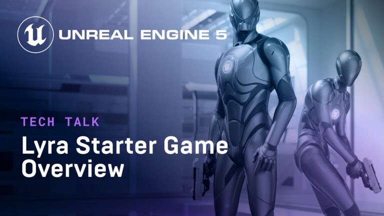 Read more about the article Lyra Starter Game Overview | Tech Talk | State of Unreal 2022