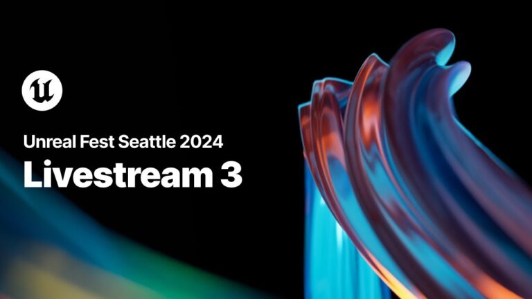 Read more about the article Unreal Fest Seattle 2024 | Livestream 3, Day 1