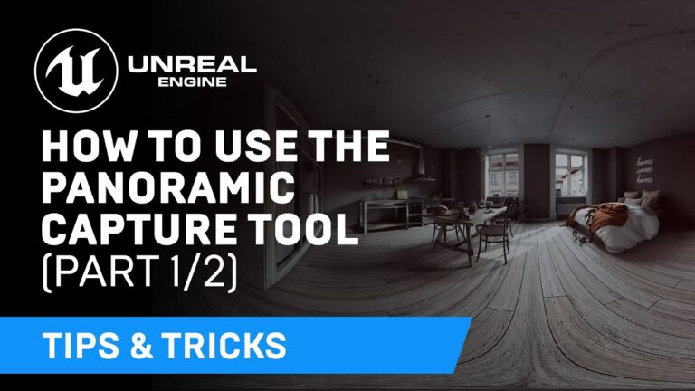 Read more about the article How to Use the Panoramic Capture Tool: Part One | Tips & Tricks | Unreal Engine