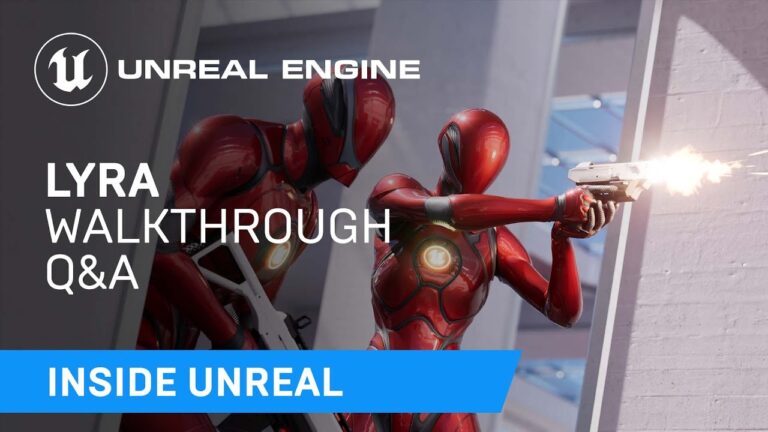 Read more about the article Lyra Walkthrough Q&A | Inside Unreal