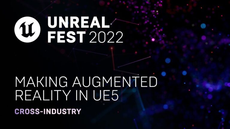 Read more about the article Making Augmented Reality in UE5 | Unreal Fest 2022