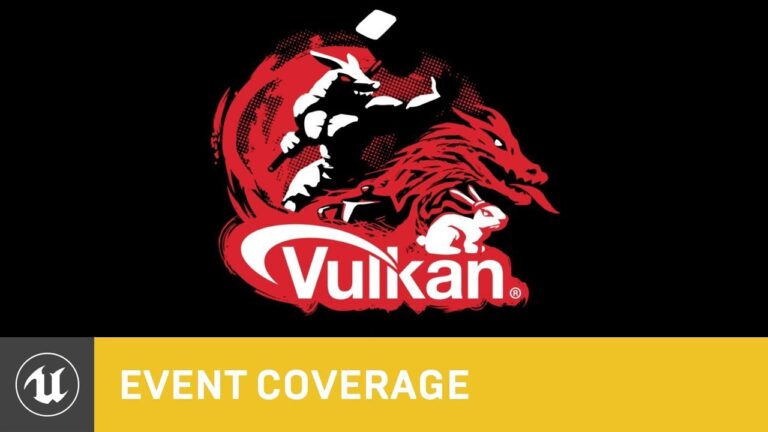 Read more about the article Vulkan! Powering AAA Experiences on Android | Unreal Fest Europe 2019 | Unreal Engine