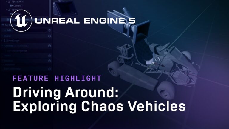 Read more about the article Driving Around: Exploring Chaos Vehicles | Feature Highlight | State of Unreal 2022