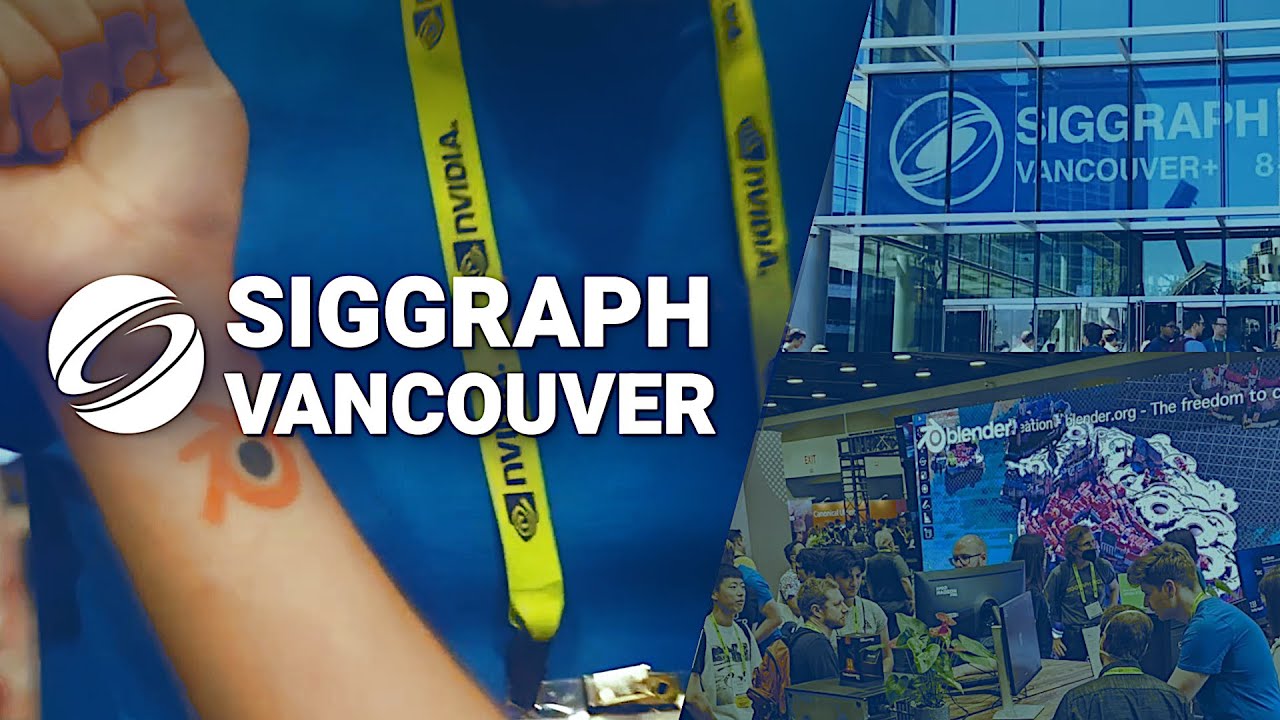 Read more about the article Blender @ SIGGRAPH Vancouver 2022