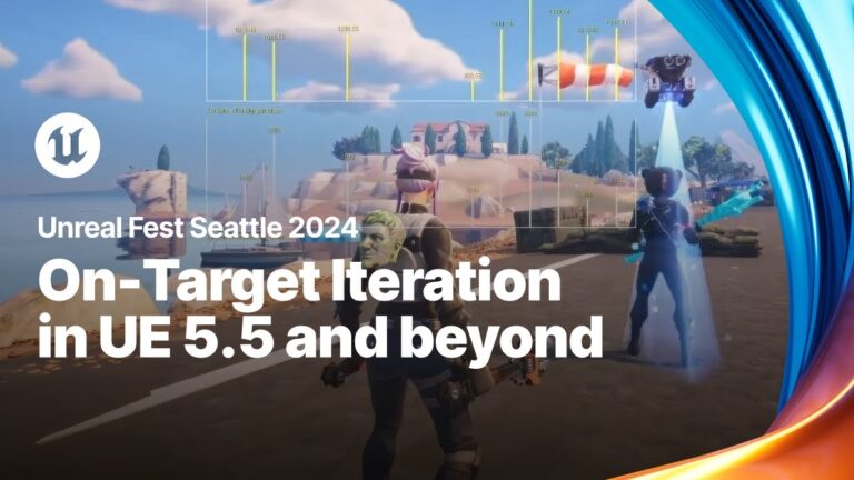 Read more about the article On-Target Iteration in Unreal 5.5 and beyond | Unreal Fest 2024