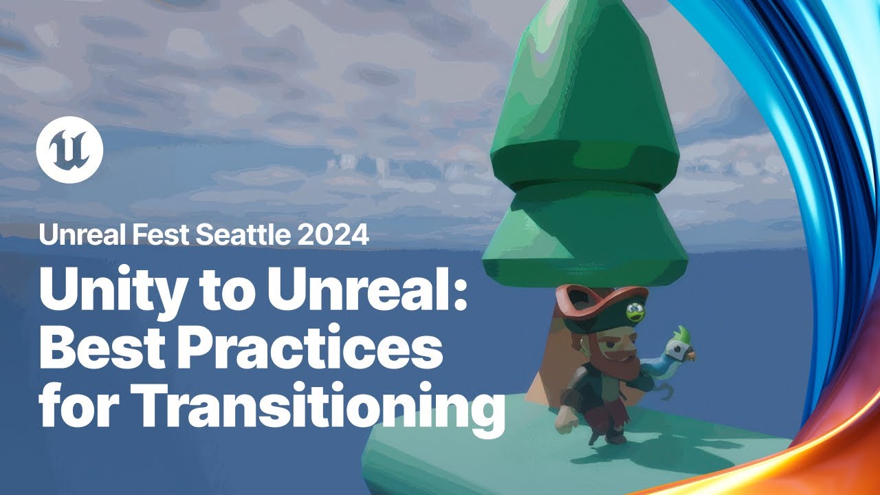 Read more about the article Unity to Unreal: Best Practices for Transitioning Developers | Unreal Fest 2024