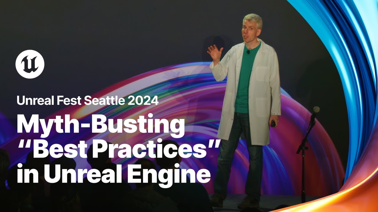 Read more about the article Myth-Busting “Best Practices” in Unreal Engine | Unreal Fest 2024