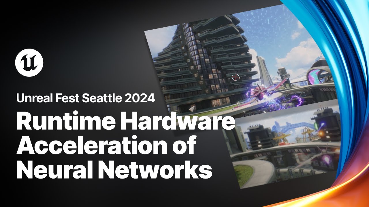 Read more about the article Runtime Hardware Acceleration of Neural Networks in Unreal Engine | Unreal Fest 2024