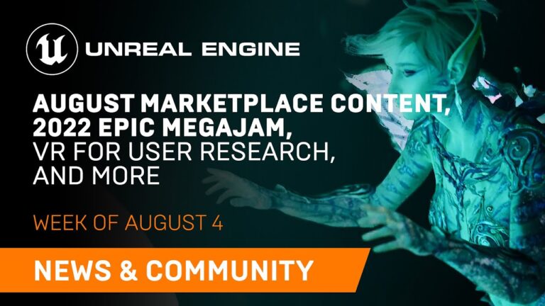 Read more about the article News and Community Spotlight | August 4, 2022 | Unreal Engine