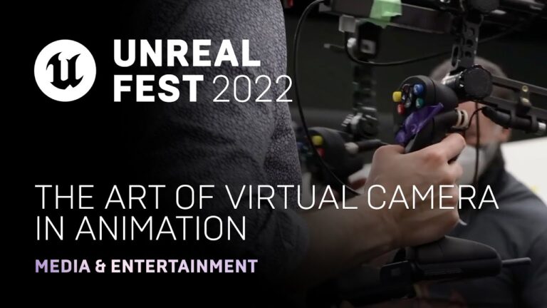 Read more about the article The Art of Virtual Camera in Animation | Unreal Fest 2022
