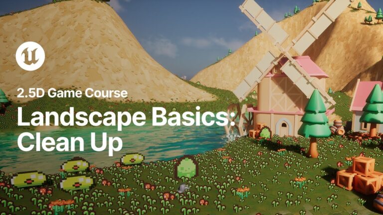Read more about the article Landscape Basics: Clean Up | 2.5D Game Course