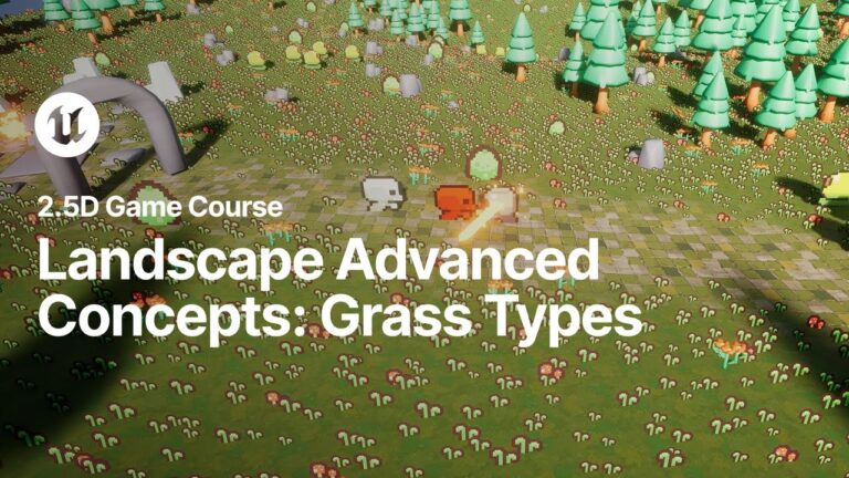 Read more about the article Landscape Advanced Concepts: Grass Types | 2.5D Game Course